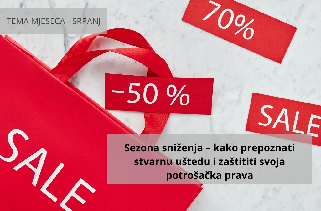 Tema mjeseca: Sezona sniženja – kako prepoznati stvarnu uštedu i zaštititi svoja potrošačka prava